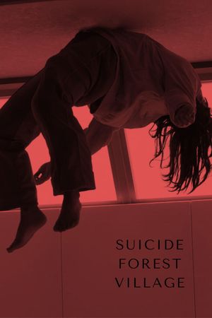 Suicide Forest Village's poster