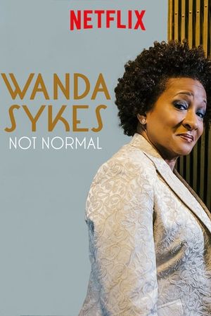 Wanda Sykes: Not Normal's poster