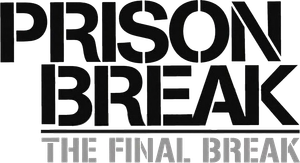 Prison Break: The Final Break's poster