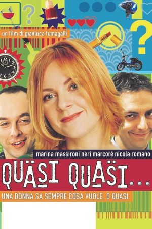 Quasi quasi...'s poster