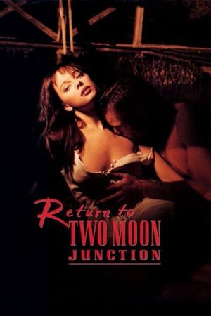 Return to Two Moon Junction's poster
