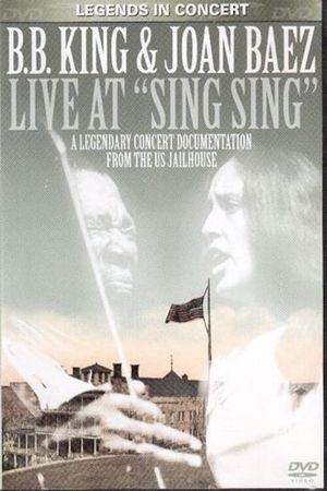 B.B. King & Joan Baez - Live At Sing Sing's poster