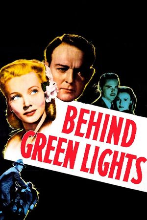 Behind Green Lights's poster
