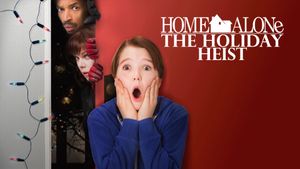 Home Alone: The Holiday Heist's poster