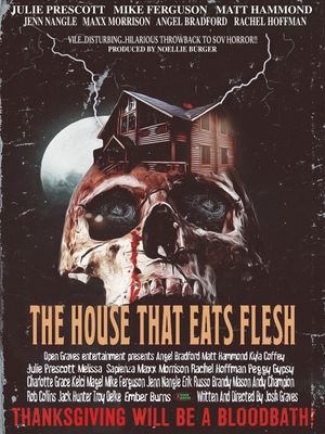 The House That Eats Flesh's poster