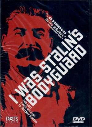 Ya sluzhil v okhrane Stalina, ili Opyt dokumentalnoy mifologii's poster