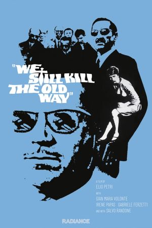 We Still Kill the Old Way's poster