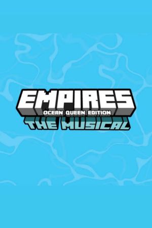 Empires SMP: The Musical's poster