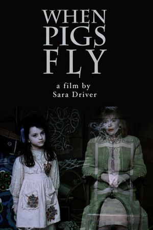 When Pigs Fly's poster