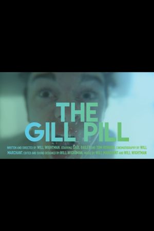 The Gill Pill's poster