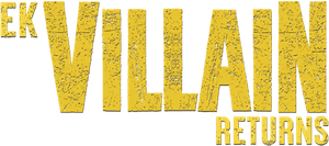 Ek Villain Returns's poster