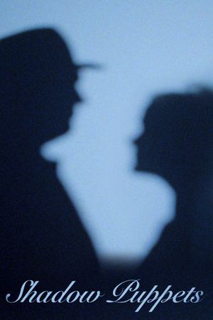 Shadow Puppets's poster