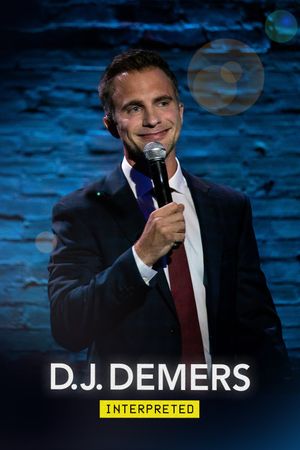 D.J. Demers: Interpreted's poster