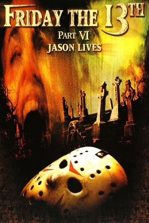Friday the 13th Part VI: Jason Lives's poster