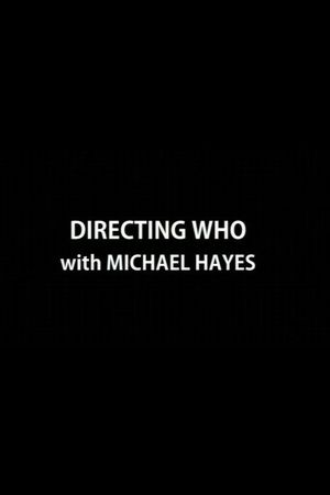 Directing Who: Michael Hayes's poster