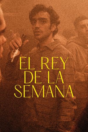 El rey de la semana's poster