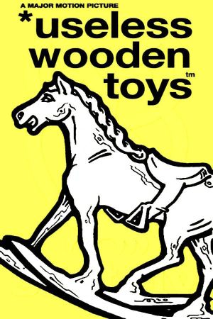 Useless Wooden Toys's poster