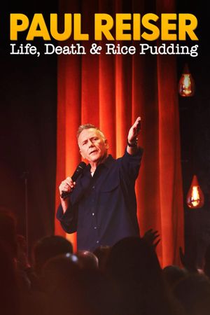 Paul Reiser: Life, Death & Rice Pudding's poster