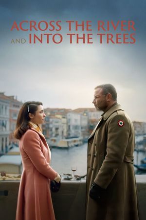 Across the River and Into the Trees's poster