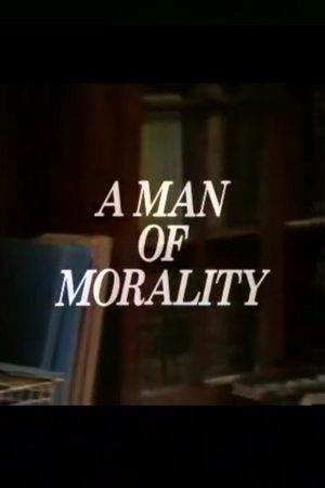 A Man of Morality's poster