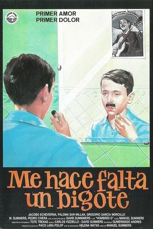 Me hace falta un bigote's poster