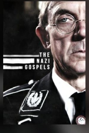 The Nazi Gospels's poster