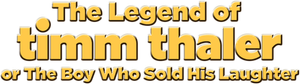 The Legend of Timm Thaler or The Boy Who Sold His Laughter's poster