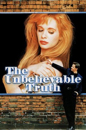 The Unbelievable Truth's poster