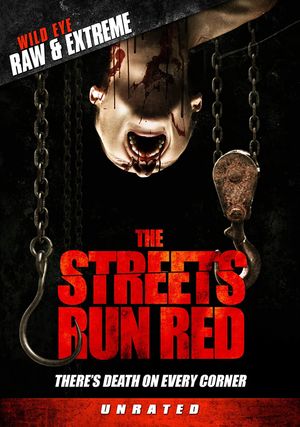 The Streets Run Red's poster