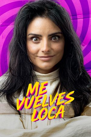 Me vuelves loca's poster