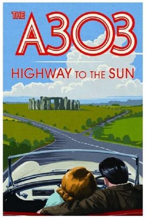 A303: Highway to the Sun's poster