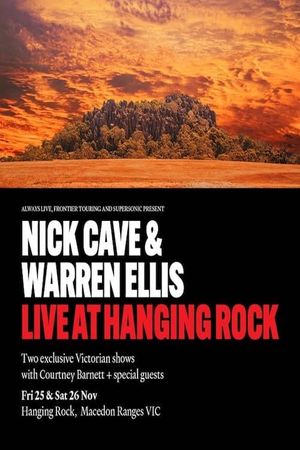 KINGDOM IN THE SKY: Nick Cave & Warren Ellis Live at Hanging Rock's poster