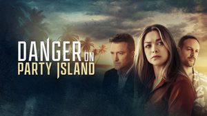 Danger on Party Island's poster