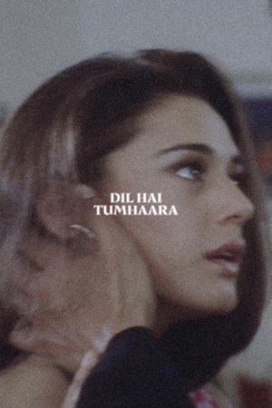Dil Hai Tumhaara's poster