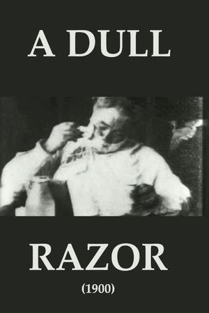 A Dull Razor's poster