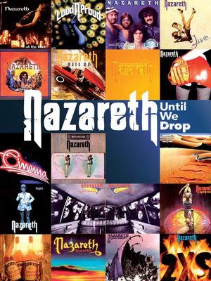 Nazareth - Until We Drop's poster