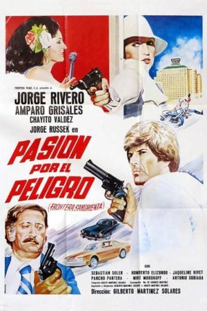 Pasión por el peligro's poster