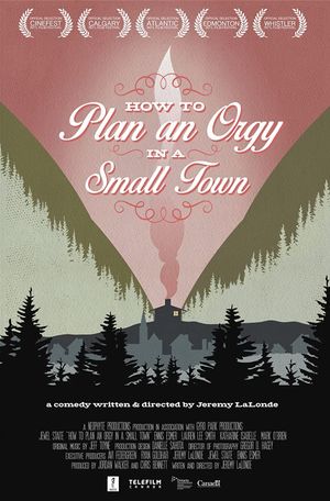 How to Plan an Orgy in a Small Town's poster