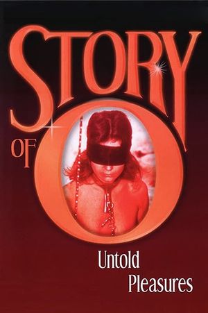 The Story of O: Untold Pleasures's poster