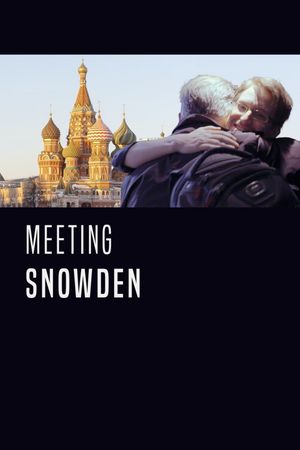 Meeting Snowden's poster