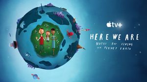 Here We Are: Notes for Living on Planet Earth's poster