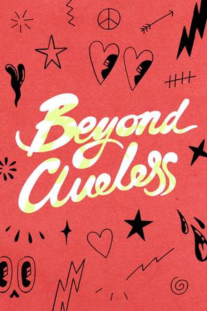 Beyond Clueless's poster