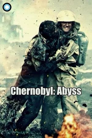 Chernobyl: Abyss's poster