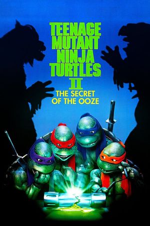 Teenage Mutant Ninja Turtles II: The Secret of the Ooze's poster