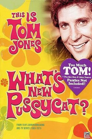 This Is Tom Jones - What's New Pussycat (1969-1971)'s poster