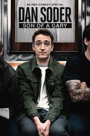 Dan Soder: Son of a Gary's poster