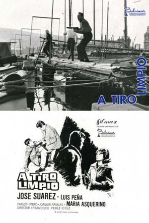A tiro limpio's poster