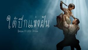 Dream a Little Dream's poster