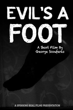 Evil's a Foot's poster