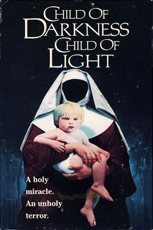 Child of Darkness, Child of Light's poster